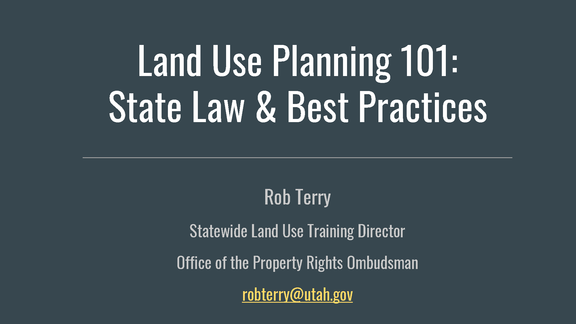 Cover of Land Use 101 Presentation by Rob Terry
